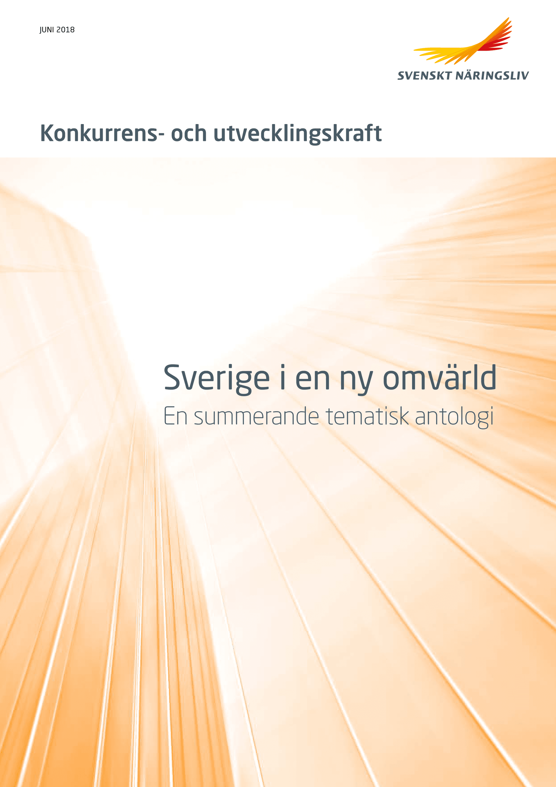 Rapport: Konkurrens och utvecklingskraft. Sverige i en ny omvärld