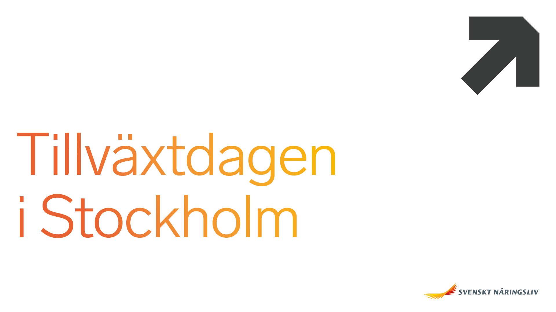 Tillväxtdagen i Stockholm