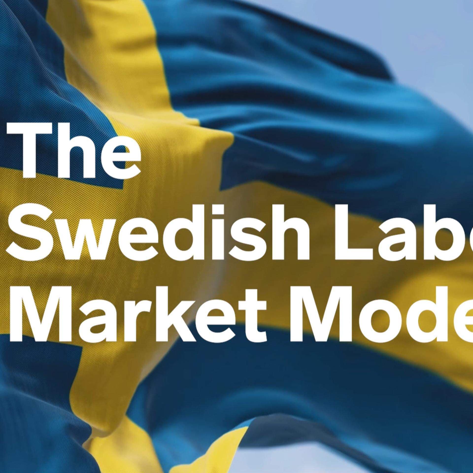 Swedish flag with text: The Swedish labour market model