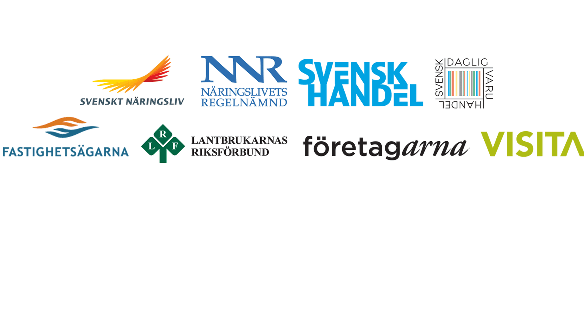 Logos: Svenskt Näringsliv, NNR Svensk Handel, Visita, Företagarna, LRF, Fastighetsägarna, Svensk Daglivaruhandel